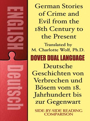 cover image of German Stories of Crime and Evil from the 18th Century to the Present / Deutsche Geschichten von Verbrechen und Bösem vom 18. Jahrhundert bis zur Gegenwart